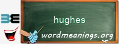 WordMeaning blackboard for hughes